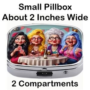 2 COMPARTMENT PILL BOX - 4 OLDER WOMEN WITH WINE & PLAYING CARDS - NWT
